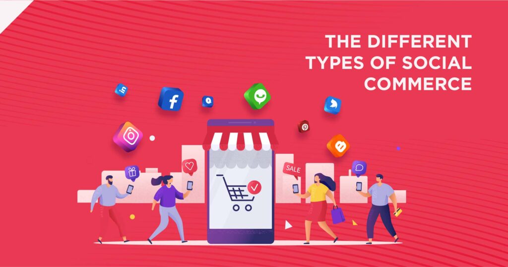 Different Type of Social Commerce