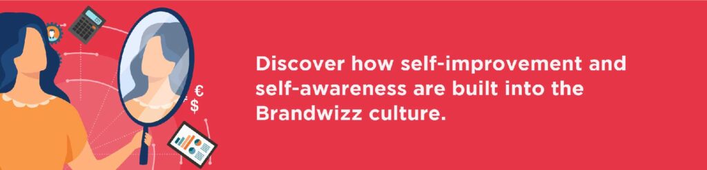 Self Improvement Culture at Brandwizz