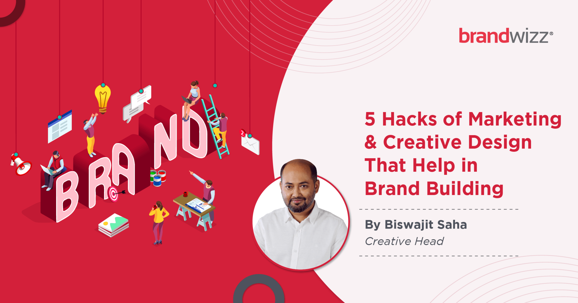 5 Hacks of Marketing & Creative Design That Help in Brand Building