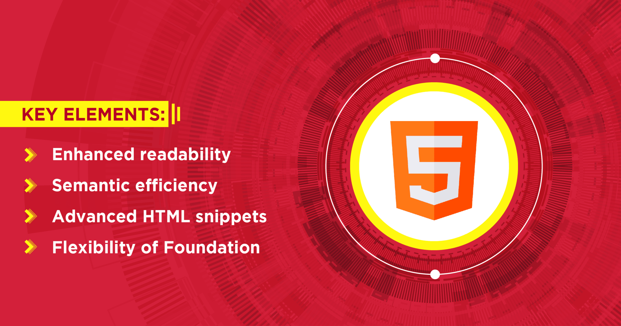 Advantage of Foundation (HTML5)