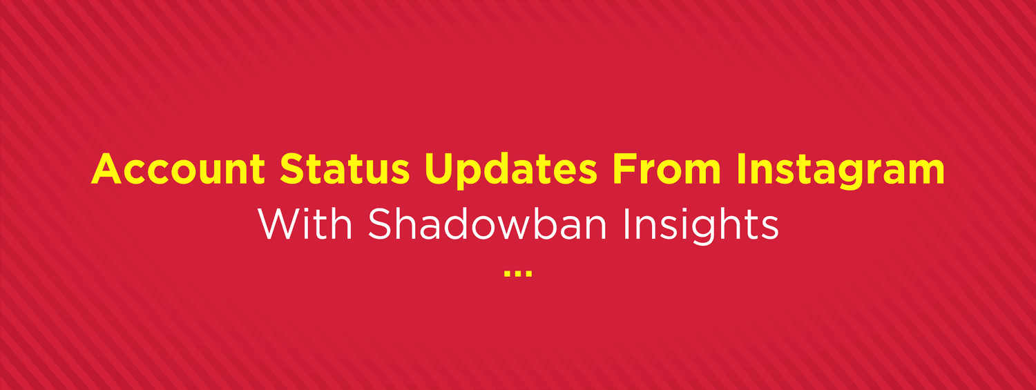 BrandwizzDiaries - Instagram Shadowban Insights