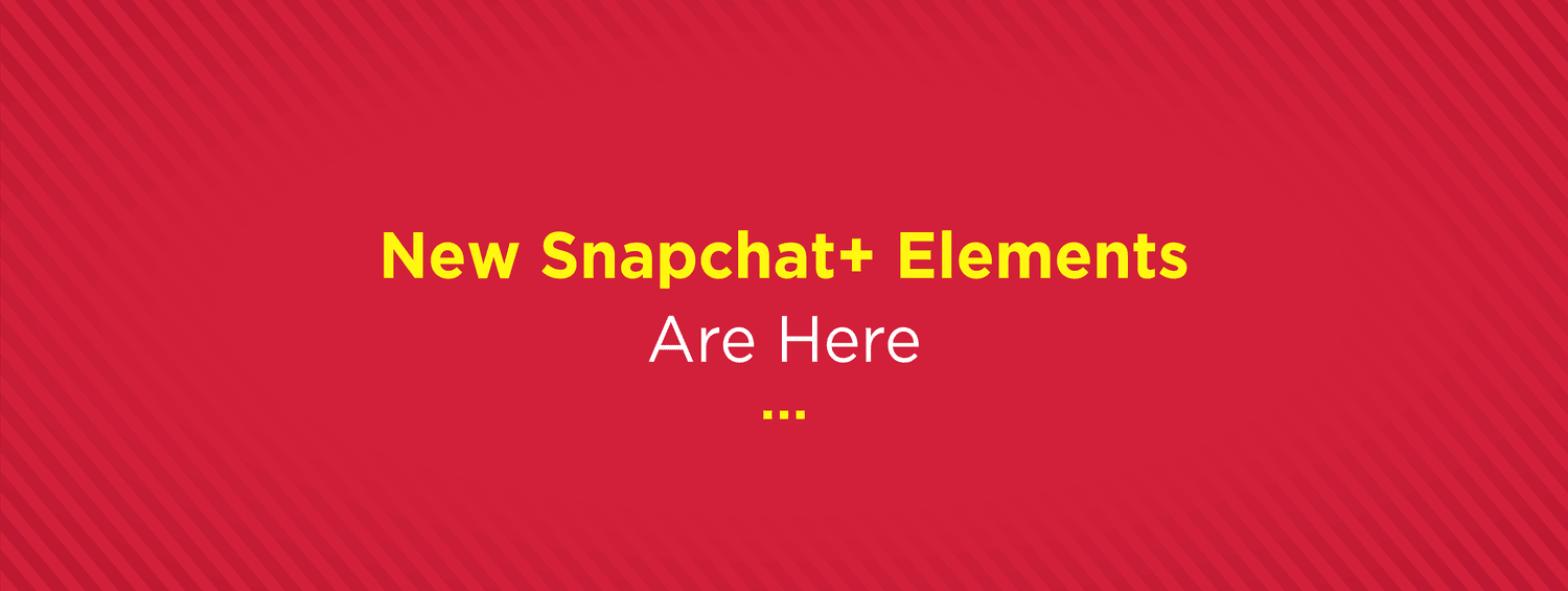 BrandwizzDiaries - New Snapchat Elements