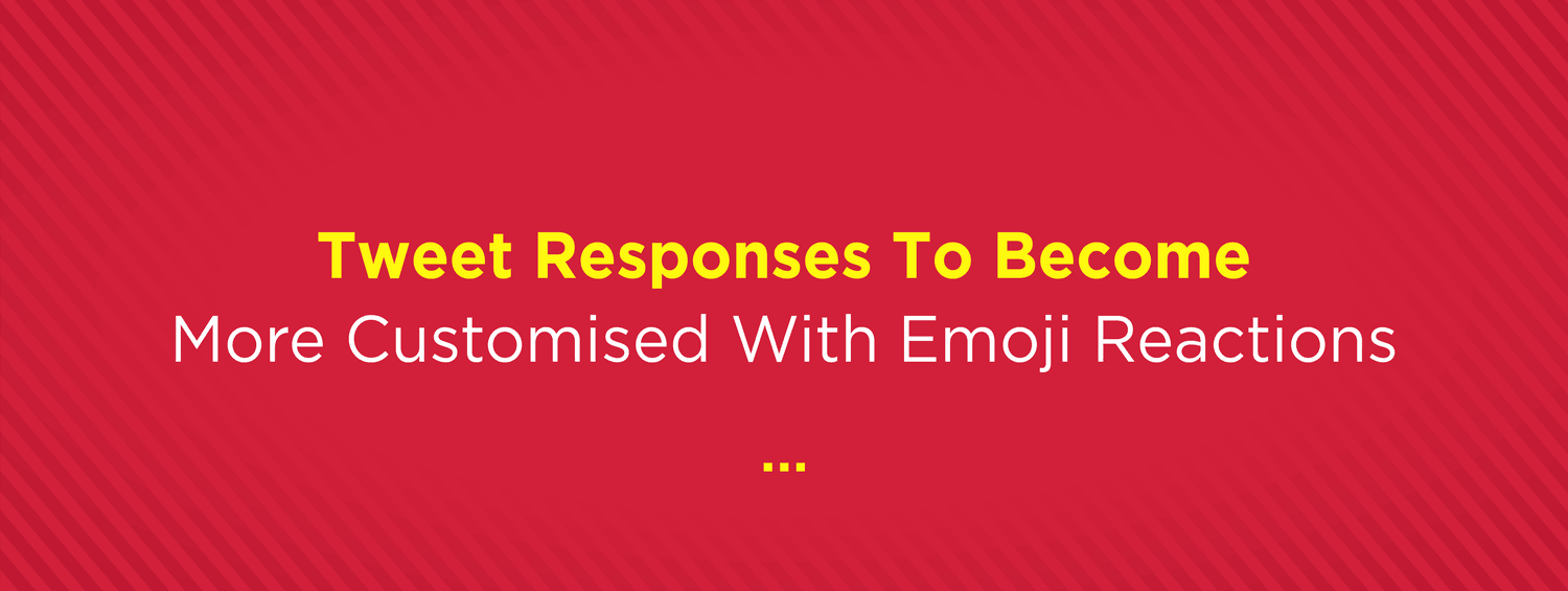 BrandwizzDiaries - Tweet Response with Emoji Reaction