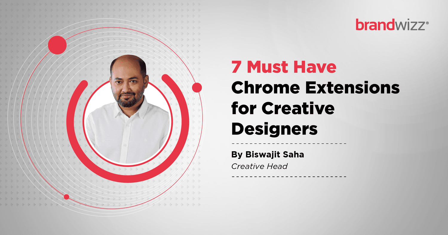 7 Must Have Chrome Extensions for Creative Designers