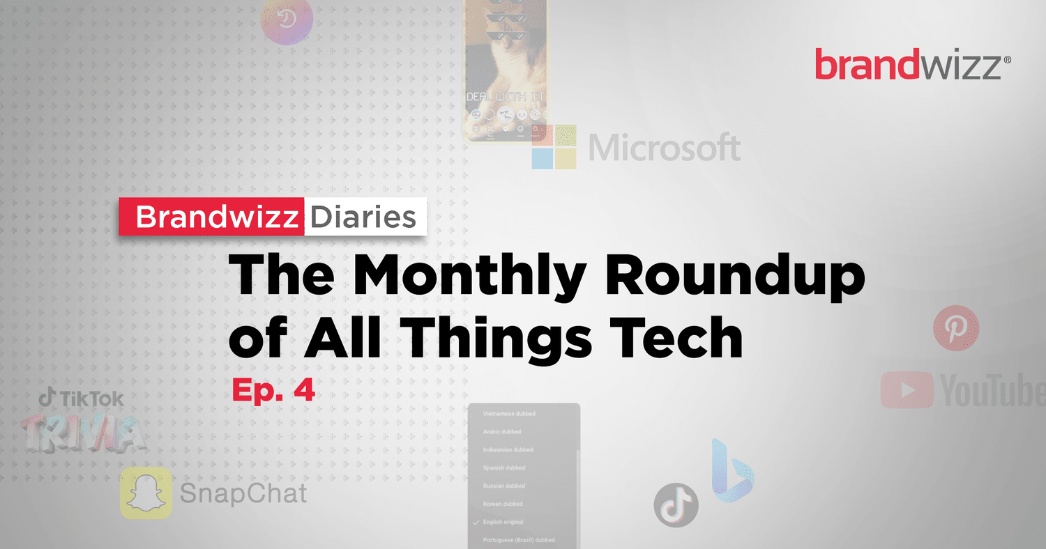 BrandwizzDiaries – The Monthly (February ’23) Roundup Of All Things Tech