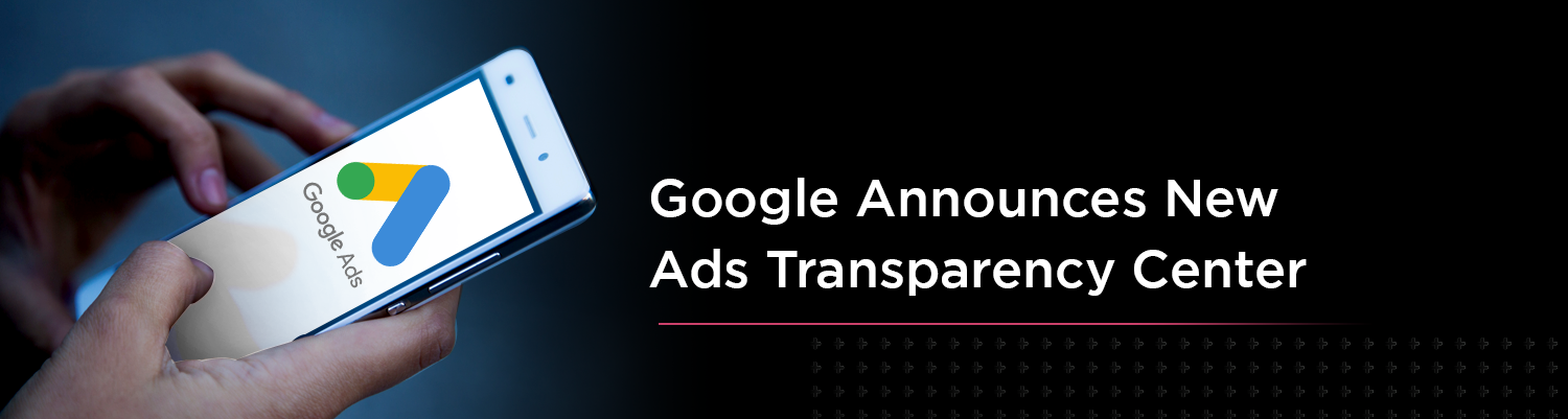 Google Ads transparency center